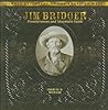 Jim Bridger: Frontiersman and Mountain Guide (Famous Explorers of the American West)
