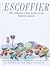 Escoffier: The Complete Guide to the Art of Modern Cookery