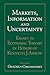 Markets, Information and Uncertainty: Essays in Economic Theory in Honor of Kenneth J. Arrow