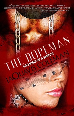 The Dopeman: Memoirs of a Snitch (The Dopeman, #3)