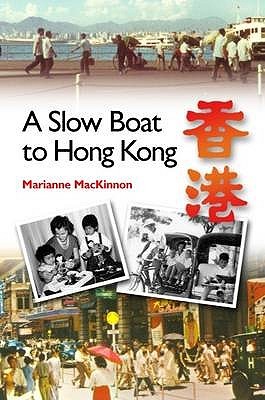 Slow Boat to Hong Kong (Hardcover)
