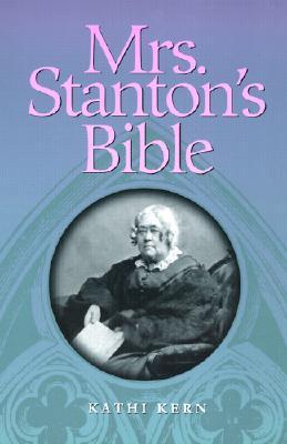 Mrs. Stanton's Bible (Paperback)