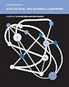 Introduction to Statistical Relational Learning