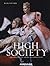 High Society: The History of America's Upper Class