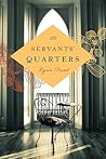 The Servants' Quarters by Lynn Freed