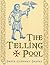 The Telling Pool