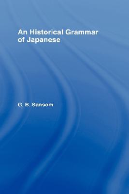 Historical Grammar of Japanese (Hardcover)