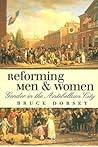 Reforming Men and Women: Gender in the Antebellum City