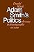 Adam Smith's Politics: An Essay in Historiographic Revision (Cambridge Studies in the History and Theory of Politics)