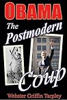 Obama: The Postmodern Coup - Making of a Manchurian Candidate Obama: The Postmodern Coup - Making of a Manchurian Candidate