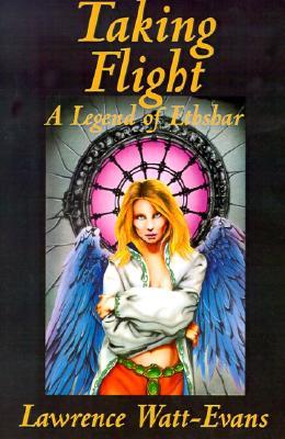 Taking Flight (Ethshar, #5)