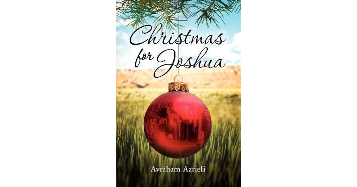 Christmas for Joshua by Avraham Azrieli