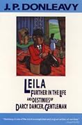 Leila: Further in the Life and Destinies of Darcy Dancer, Gentleman