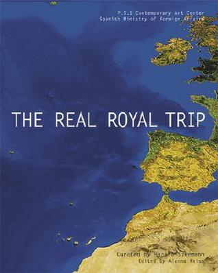 The Real Royal Trip/El Real Viaje Real (Paperback)