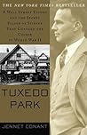Tuxedo Park: A Wa...