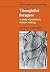 Thoughtful Foragers: A Study of Prehistoric Decision Making (New Studies in Archaeology)