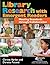 Library Research with Emergent Readers: Meeting Standards through Collaboration