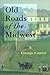 Old Roads of the Midwest