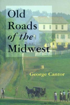 Old Roads of the Midwest (Paperback)