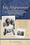 My Afghanistan by Jean Boyce-Smith