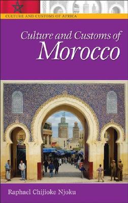 Culture and Customs of Morocco (Hardcover)