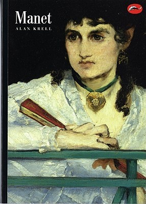 Manet and the painters of contemporary life (Paperback)