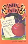 Simple Living: One Couple's Search for a Better Life