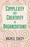 Complexity and Creativity in Organizations Complexity and Creativity in Organizations