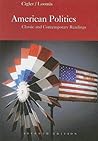 American Politics: Classic and Contemporary Readings American Politics: Classic and Contemporary Readings