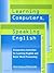 Learning Computers, Speaking English: Cooperative Activities for Learning English and Basic Word Processing