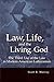Law, Life, and the Living God