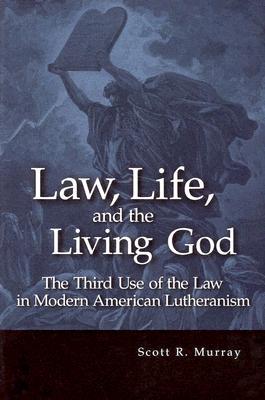 Law, Life, and the Living God (Paperback)
