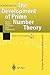 The Development of Prime Number Theory : From Euclid to Hardy and Littlewood