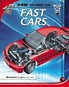 Fast Cars (How Machines Work)