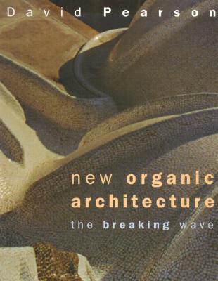New Organic Architecture: The Breaking Wave