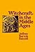 Witchcraft in the Middle Ages