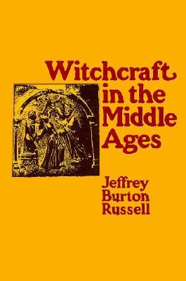 Witchcraft in the Middle Ages (Paperback)