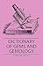 Dictionary of Gems and Gemology