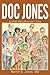 Doc Jones: A small town physicians story