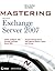 Mastering Microsoft Exchange Server 2007