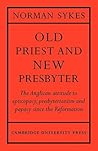 Old Priest and New Presbyter