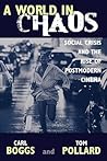 A World in Chaos: Social Crisis and the Rise of Postmodern Cinema