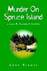 Murder On Spruce Island: a Louis B. Davenport mystery