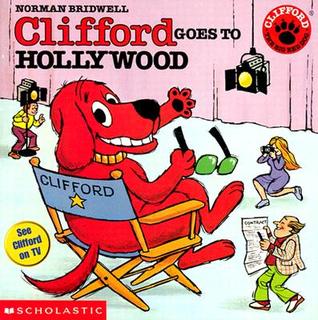 Clifford Goes To Hollywood (Paperback)