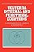 Volterra Integral and Functional Equations (Encyclopedia of Mathematics and its Applications, Series Number 34)
