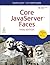 Core JavaServer Faces