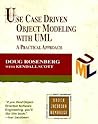 Use Case Driven Object Modeling with UML: A Practical Approach