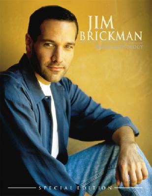 Jim Brickman -- Piano Anthology (Special Edition): Piano Solo & Piano/Vocal (New Age)