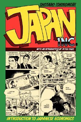 Japan, Inc.: Introduction to Japanese Economics (The Comic Book)