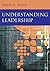 Understanding Leadership (Paperback)